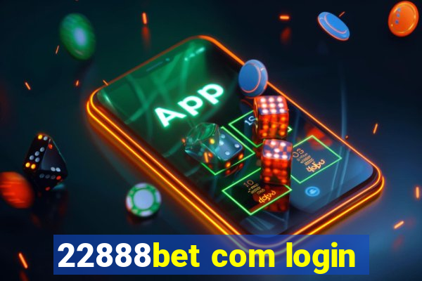 22888bet com login
